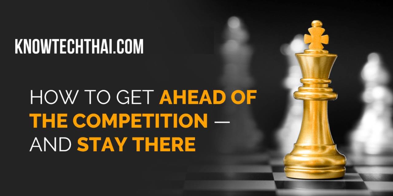 How to Stay Ahead of the Game in the Competitive Tech Industry